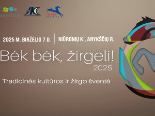 IŠ BALNO – Į KULTŪROS SŪKURĮ: ANYKŠČIAI KVIEČIA Į KULTŪROS IR ŽIRGO ŠVENTĘ „BĖK BĖK, ŽIRGELI!“...