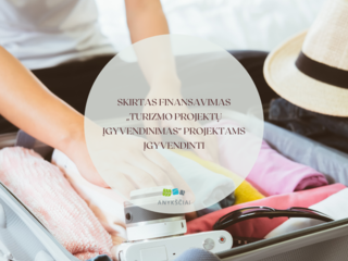 Skirtas finansavimas „Turizmo projektų įgyvendinimas“ projektams įgyvendinti