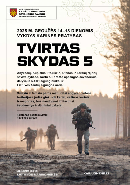 DĖMESIO! KARINĖS PRATYBOS „TVIRTAS SKYDAS 5“