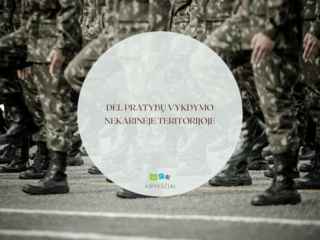 DĖL PRATYBŲ VYKDYMO NEKARINĖJE TERITORIJOJE