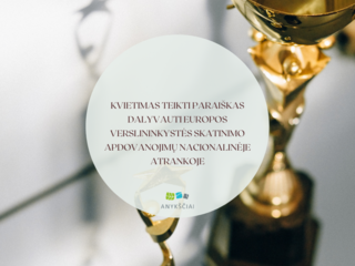 KVIETIMAS TEIKTI PARAIŠKAS DALYVAUTI EUROPOS VERSLININKYSTĖS SKATINIMO APDOVANOJIMŲ NACIONALINĖJE...