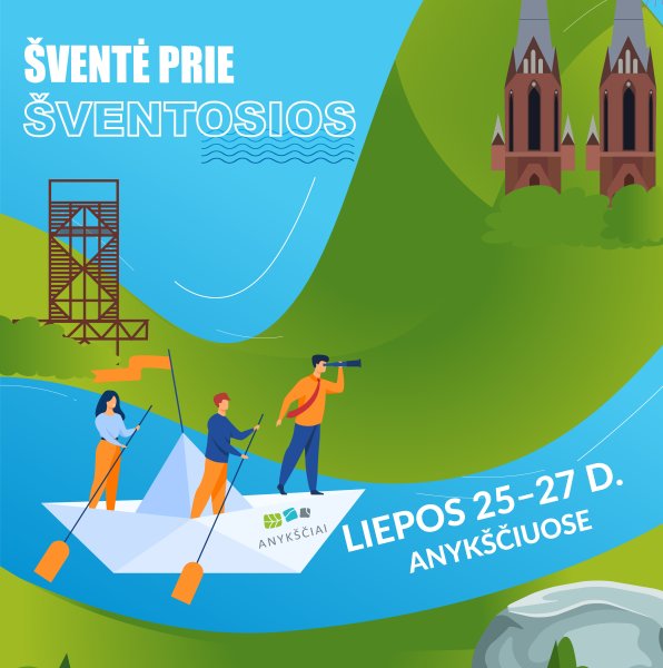 Trijų dienų šventė gamtos ir kultūros apsuptyje: Anykščiai kviečia į „Šventę prie Šventosios“