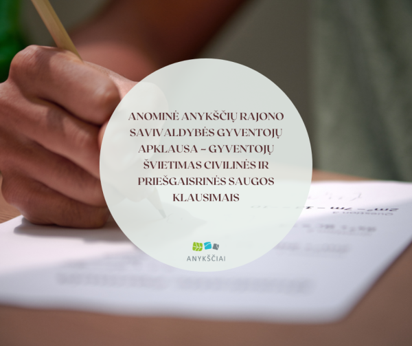 Anoniminė Anykščių rajono savivaldybės gyventojų apklausa – Gyventojų švietimas civilinės ir...