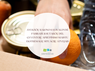 Anykščių rajono savivaldybė pasirašė 11 sutarčių dėl gyventojų aprūpinimo maistu ekstremalių...