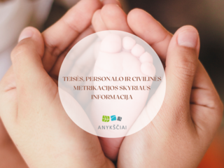 Teisės, personalo ir civilinės metrikacijos skyriaus informacija