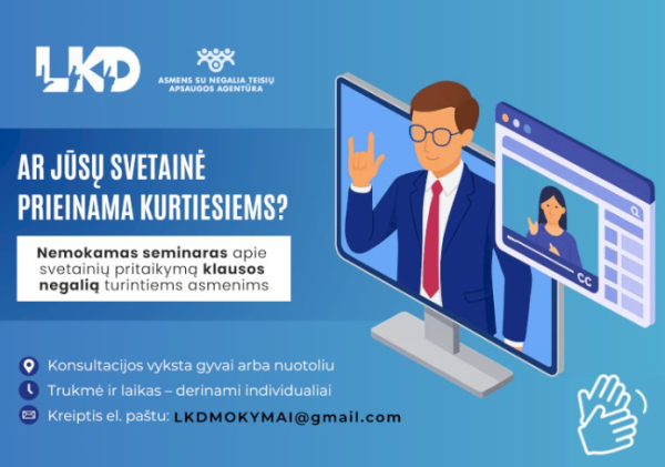 SEMINARAS: Internetinės svetainės pritaikymas klausos negalią turintiems žmonėms