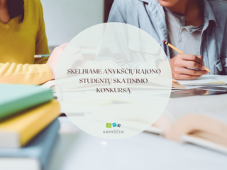 Skelbiame Anykščių rajono studentų skatinimo konkursą