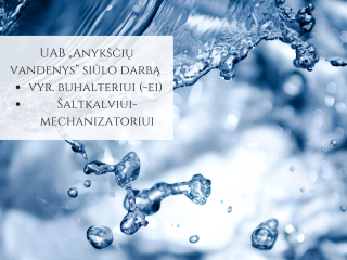 UAB „Anykščių vandenys“ ieško kolegų!