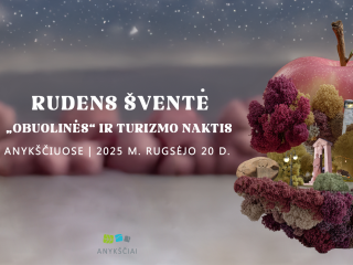 Anykščiai kviečia į spalvingą rudens šventę – Obuolinės ir turizmo naktis