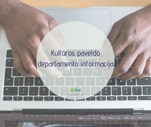 KULTŪROS PAVELDO DEPARTAMENTO INFORMACIJA