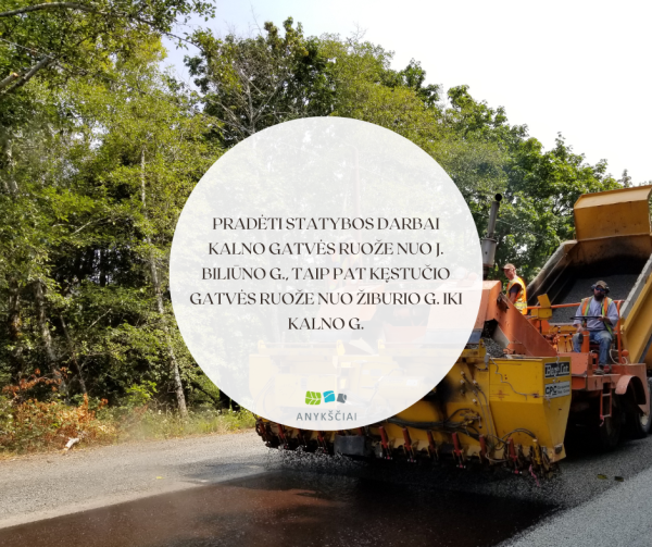 Pradėti statybos darbai Kalno gatvės ruože nuo J. Biliūno g., taip pat Kęstučio gatvės ruože nuo...