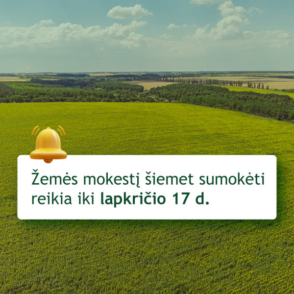 Šiemet žemės mokesčio terminas - lapkričio 17 diena