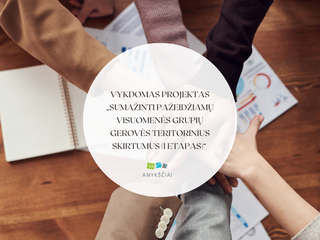Vykdomas projektas „SUMAŽINTI PAŽEIDŽIAMŲ VISUOMENĖS GRUPIŲ GEROVĖS TERITORINIUS SKIRTUMUS (I...
