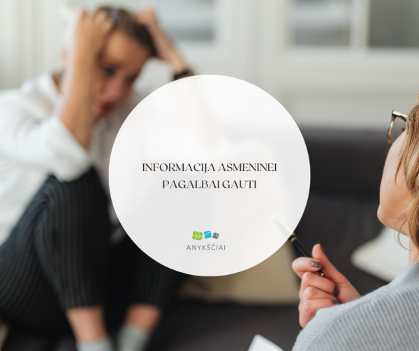 INFORMACIJA ASMENINEI PAGALBAI GAUTI