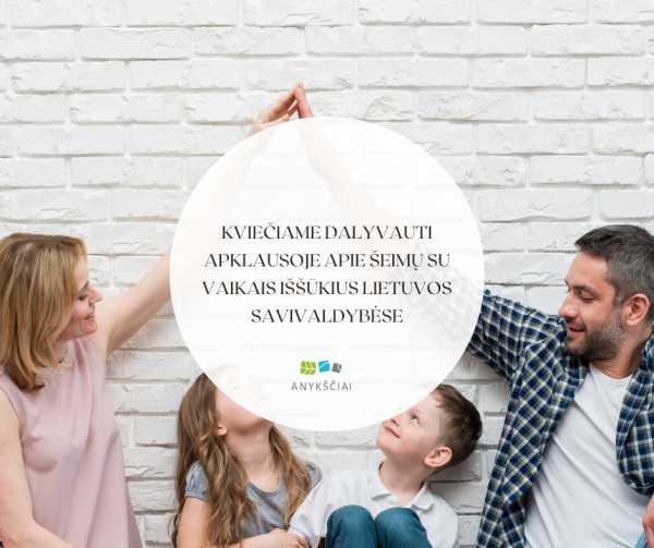 Kviečiame dalyvauti apklausoje apie šeimų su vaikais iššūkius Lietuvos savivaldybėse