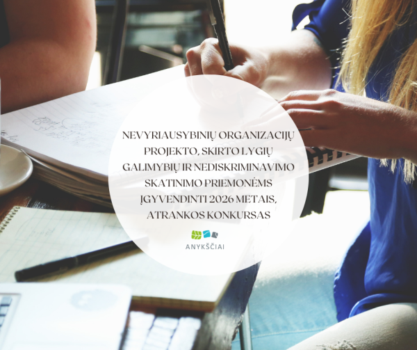 Nevyriausybinių organizacijų projekto, skirto lygių galimybių ir nediskriminavimo skatinimo...