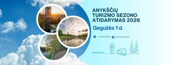 ANYKŠČIAI SKELBIA DIDĮJĮ VASAROS STARTĄ: GEGUŽĖS 1-OJI – DIENA, KAI VIENA DIENA TAPS PER TRUMPA