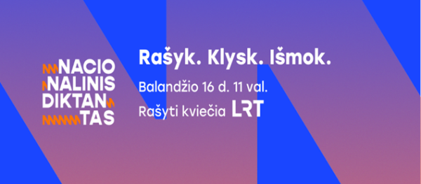 Nacionalinis diktantas: RAŠYK. KLYSK. IŠMOK