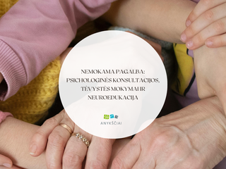 NEMOKAMA PAGALBA: psichologinės konsultacijos, tėvystės mokymai ir neuroedukacija