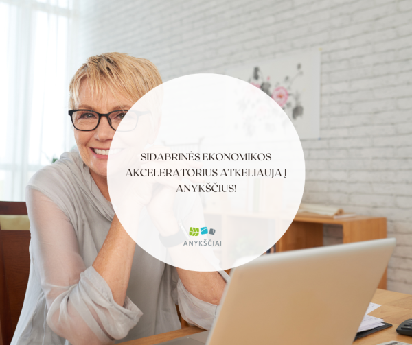 Sidabrinės ekonomikos akceleratorius atkeliauja į Anykščius!