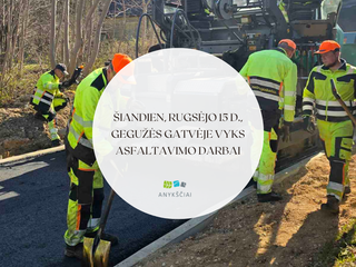 Šiandien, rugsėjo 15 d., Gegužės gatvėje vyks asfaltavimo darbai